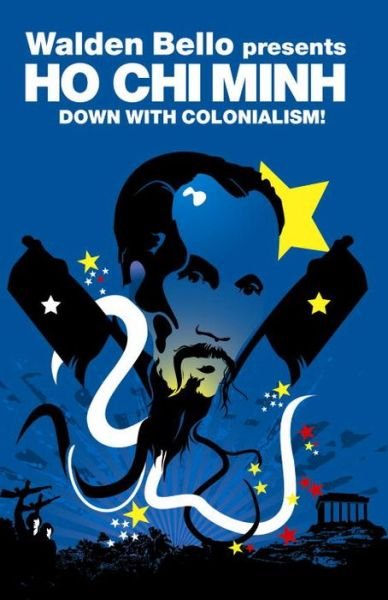 Cover for Ho Chi Minh · Down with Colonialism! - Revolutions (Taschenbuch) (2007)
