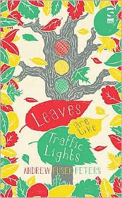 Cover for Andrew Fusek Peters · Leaves are Like Traffic Lights - Children’s Poetry Library (Taschenbuch) (2011)