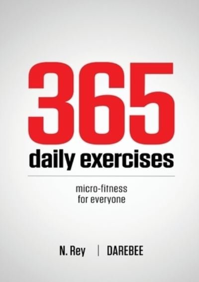 Cover for N Rey · 365 Daily Exercises (Paperback Bog) (2021)