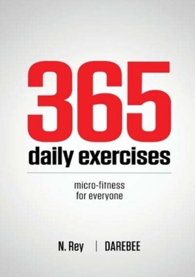 365 Daily Exercises - N Rey - Books - New Line Publishing - 9781844811779 - September 20, 2021