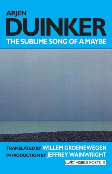 Cover for Arjen Duinker · Sublime Song of a Maybe (Pocketbok) (2005)