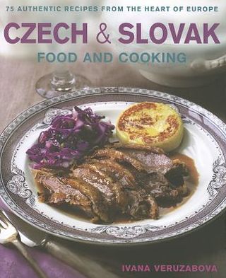 Cover for Ivana Veruzabova · Czech and Slovak Food and Cooking (Hardcover Book) (2012)