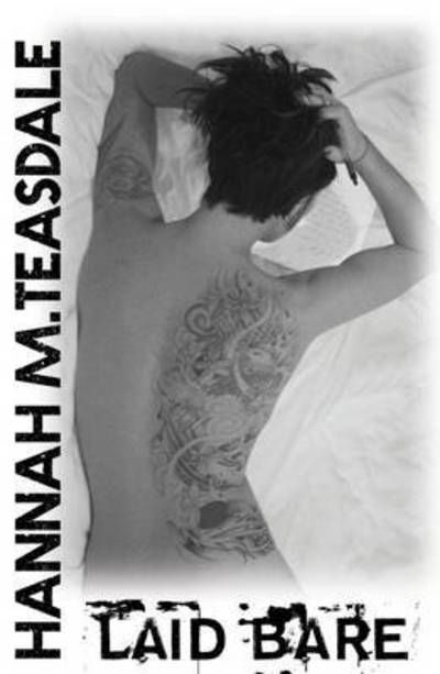 Cover for Hannah Teasdale · Laid Bare (Paperback Book) (2016)