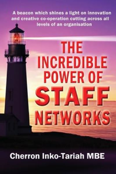 Cover for Cherron Inko-tariah Mbe · The Incredible Power of Staff Networks (Paperback Book) (2015)