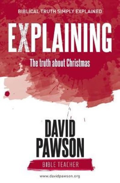 Cover for David Pawson · EXPLAINING The Truth about Christmas (Paperback Book) (2019)