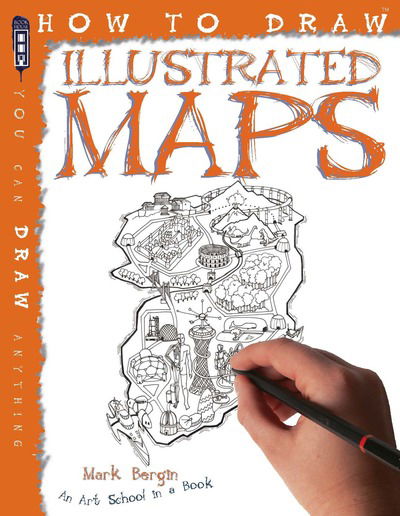 Cover for Mark Bergin · How To Draw Illustrated Maps - How to Draw (Paperback Book) [Illustrated edition] (2018)