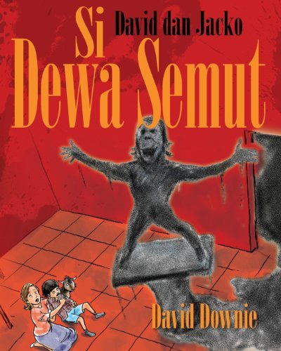 Cover for David Downie · David Dan Jacko: Si Dewa Semut (Paperback Bog) [Indonesian edition] (2013)