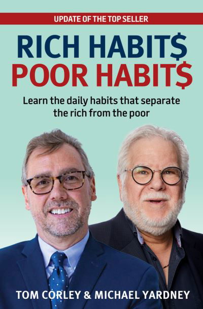 Cover for Michael Yardney · Rich Habits Poor Habits: Learn the Daily Habits That Separate the Rich from the Poor (Paperback Book) (2024)