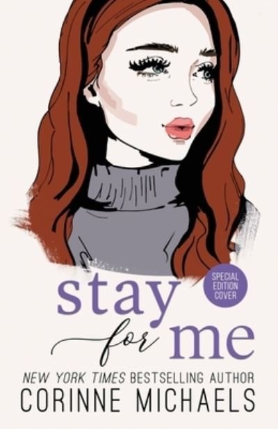 Cover for Corinne Michaels · Stay for Me - Special Edition (Paperback Bog) (2021)