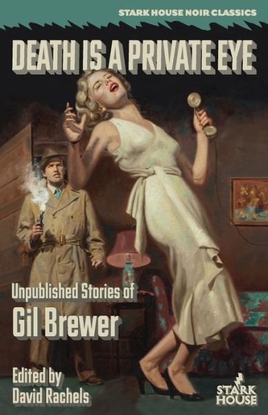 Cover for Gil Brewer · Death is a Private Eye (Paperback Bog) (2019)