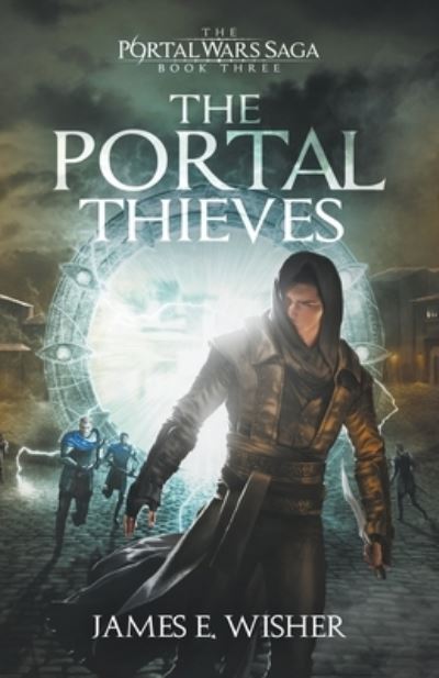 Cover for James E Wisher · The Portal Thieves (Paperback Book) (2020)