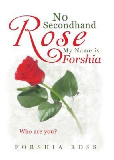 Cover for Forshia Ross · No Secondhand Rose (Paperback Book) (2017)