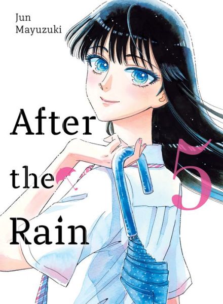 After the Rain, 5 - Jun Mayuzuki - Kirjat - Vertical Comics - 9781947194779 - tiistai 17. syyskuuta 2019