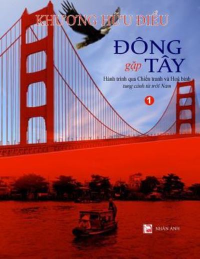 Cover for Khuong-Huu Dieu · Dong Gap Tay - Tap 1 (Full Color) (Paperback Book) (2017)