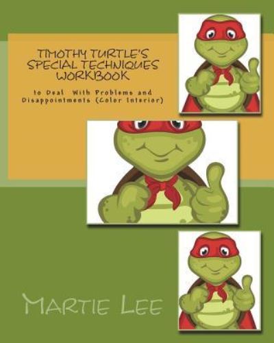 Cover for Martie Morris Lee · Timothy Turtle's Special Techniques Workbook (Paperback Book) (2017)