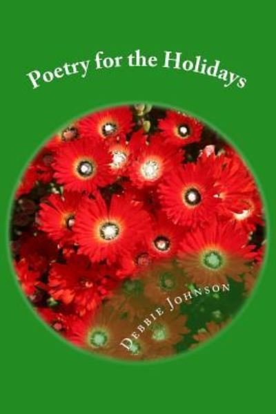 Cover for Debbie Johnson · Poetry for the Holidays (Paperback Book) (2017)
