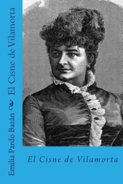Cover for Emilia Pardo Bazan · El cisne de vilamorta (Paperback Book) [Spanish edition] (2017)