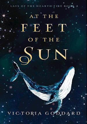 Cover for Victoria Goddard · At the Feet of the Sun (Hardcover Book) (2022)