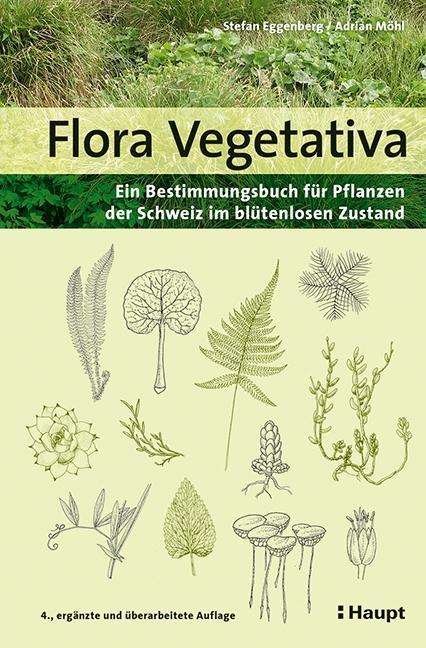 Cover for Eggenberg · Flora Vegetativa (Bok)