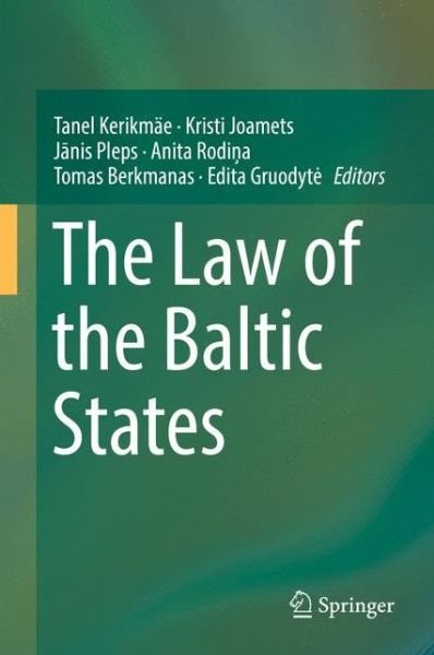 The Law of the Baltic States (Gebundenes Buch) [1st ed. 2017 edition] (2017)