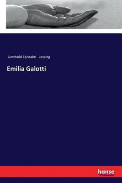 Cover for Gotthold Ephraim Lessing · Emilia Galotti (Paperback Book) (2017)