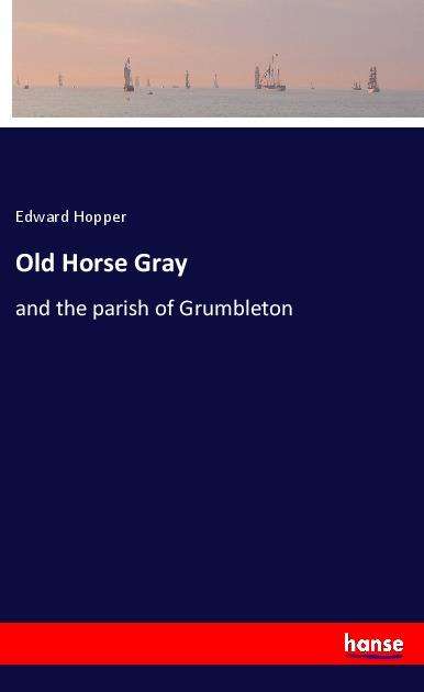 Cover for Hopper · Old Horse Gray (Book)