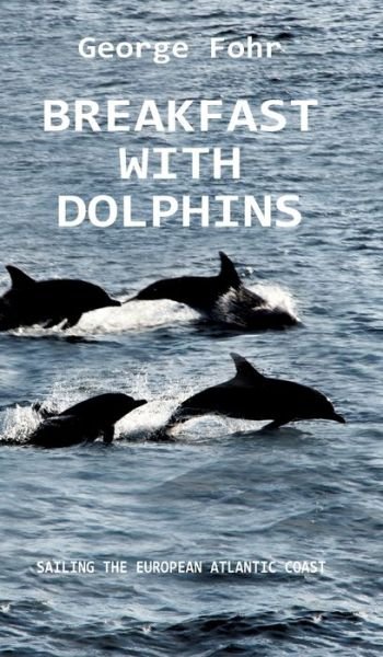 Cover for Fohr · Breakfast with Dolphins (Bok) (2020)