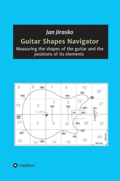 Jan Jirasko · Guitar Shapes Navigator (Hardcover Book) (2021)