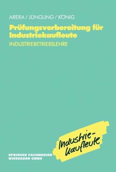 Cover for Kirsten Jungling · Prufungsvorbereitung Fur Industriekaufleute: Industriebetriebslehre (Paperback Book) [1994 edition] (1994)