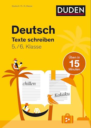 Cover for Marion Clausen · Deutsch in 15 Minuten - Texte schreiben 5./6. Klasse (Pocketbok) (2022)