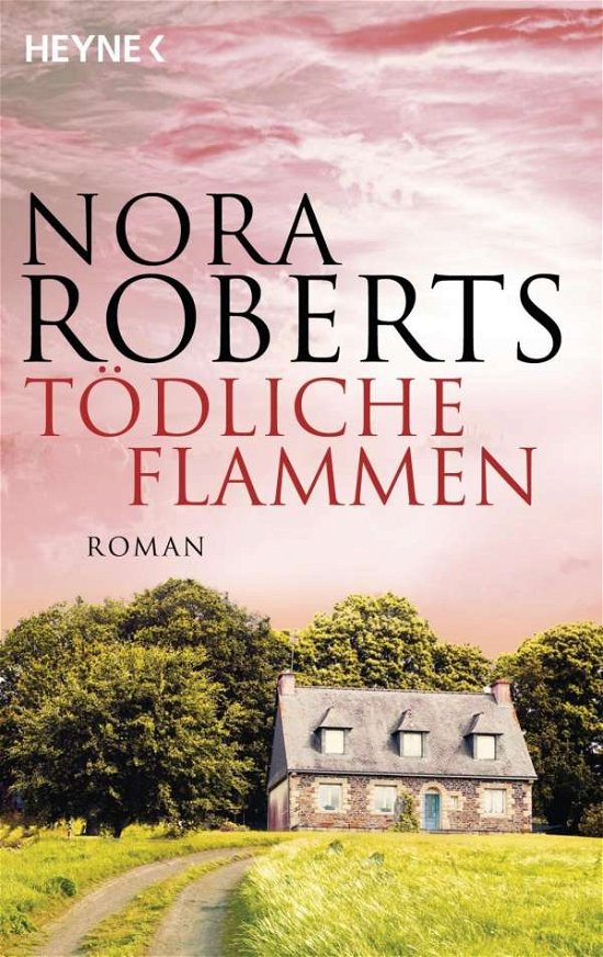 Cover for Nora Roberts · Heyne.41777 Roberts.Tödliche Flammen (Bog)