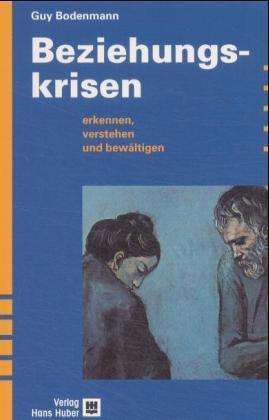 Beziehungskrisen - Guy Bodenmann - Books -  - 9783456841779 - 