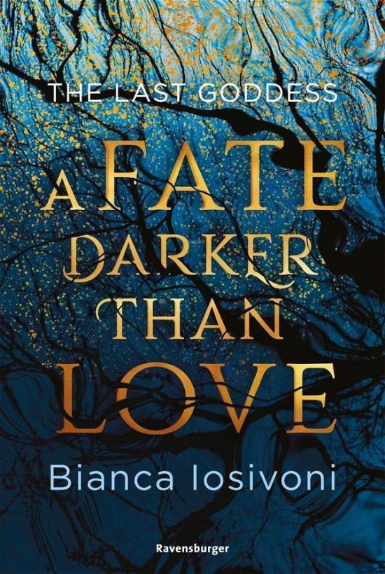 Cover for Bianca Iosivoni · The Last Goddess, Band 1: A Fate Darker Than Love (Toys)