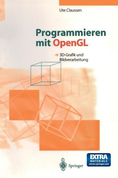 Cover for Ute Claussen · Programmieren Mit Opengl: 3d-grafik Und Bildverarbeitung (Book) (1997)