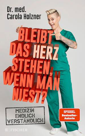 Bleibt das Herz stehen, wenn man niest? - Carola Holzner - Książki - FISCHER Taschenbuch - 9783596709779 - 25 października 2023