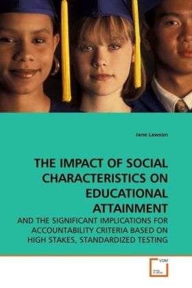 The Impact of Social Characteris - Lawson - Books -  - 9783639190779 - 
