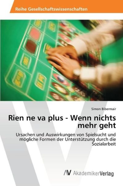 Cover for Bibermair · Rien ne va plus - Wenn nichts (Book) (2012)
