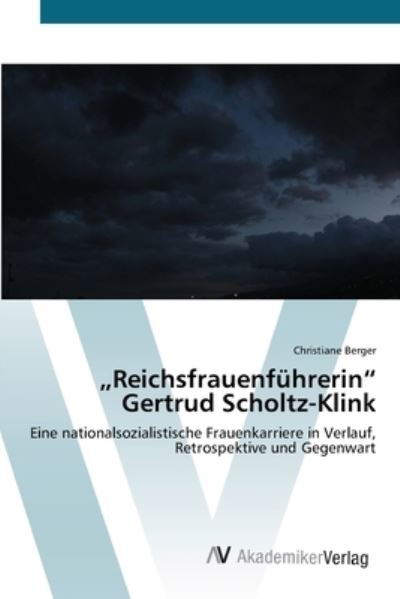 Cover for Berger · Reichsfrauenführerin  Gertrud Sc (Book) (2012)