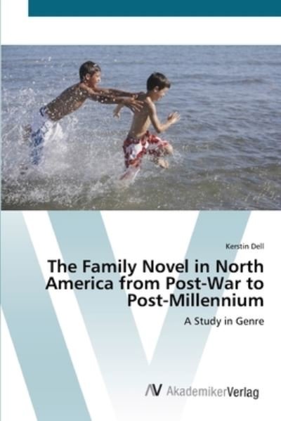 Cover for Dell · The Family Novel in North America (Bok) (2012)