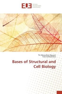 Cover for Nguyen · Bases of Structural and Cell Bio (Book) (2017)