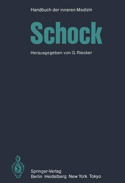 Cover for G Riecker · Schock - Handbuch der Inneren Medizin / Herz und Kreislauf (Pocketbok) [Softcover reprint of the original 5th ed. 1984 edition] (2011)