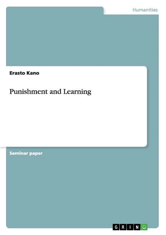 Punishment and Learning - Kano - Bøger - GRIN Verlag - 9783656160779 - 29. marts 2012