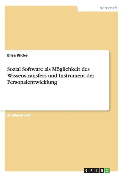 Cover for Wicke · Sozial Software als Möglichkeit d (Book) (2015)