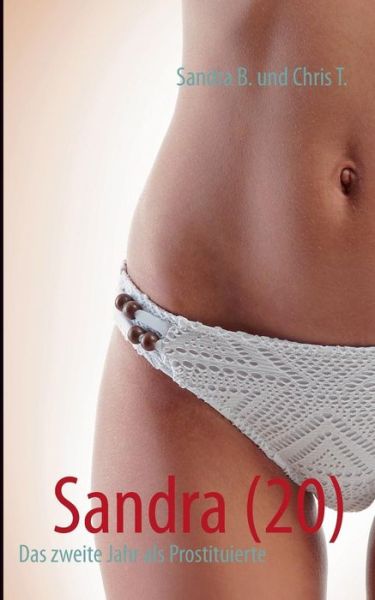 Cover for Sandra B. · Sandra (20) (German Edition) (Paperback Book) [German edition] (2013)