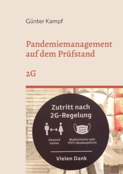 Pandemiemanagement auf dem Prüfstand - Günter Kampf - Böcker - Books on Demand Gmbh - 9783734718779 - 10 februari 2023