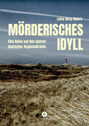 Luise Berg-Ehlers · Mörderisches Idyll (Buch) (2023)