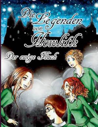 Cover for Gandler · Die Legenden von Howlith (Book) (2016)