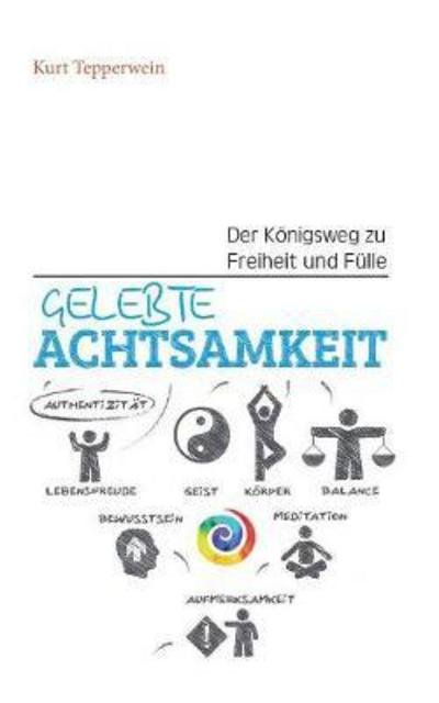Cover for Tepperwein · Gelebte Achtsamkeit (Book) (2018)
