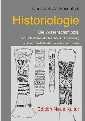 Cover for Christoph W. Rosenthal · Historiologie (Book) (2023)