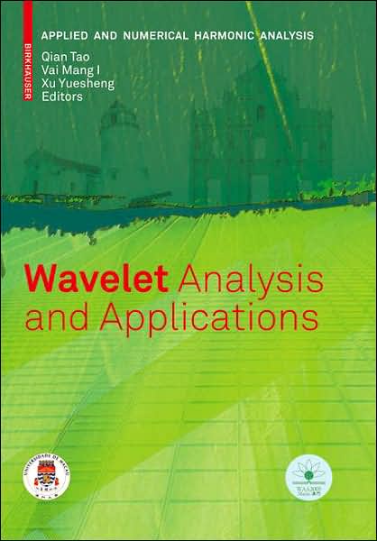 Cover for Wavelet Analysis and Applications - Applied and Numerical Harmonic Analysis (Hardcover Book) [New edition] (2006)
